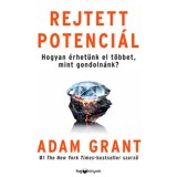 Rejtett potenci&aacute;l - Adam Grant