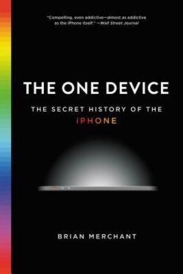 The One Device: The Secret History of the iPhone foto