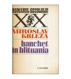Miroslav Krleza - Banchet in Blituania - 113685