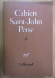 Cahiers Saint-John Perse (volumul 6)