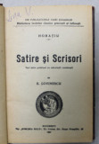 SATIRE SI SCRISORI de HORATIU , text latin publicat cu adnotatii romanesti de E. LOVINESCU , 1924