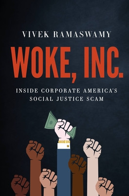 Woke, Inc.: Inside Corporate America&amp;#039;s Social Justice Scam foto