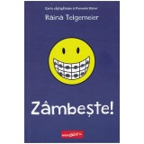 Zambeste!, Raina Telgemeier