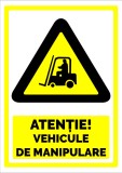 semn pentru vehicule de manipulare