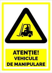 semn pentru vehicule de manipulare foto