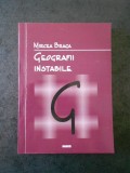 MIRCEA BRAGA - GEOGRAFII INSTABILE