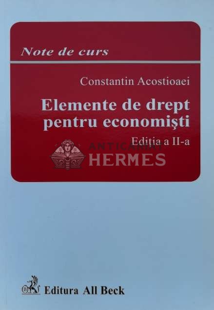 Elemente de drept pentru economisti - 2004 - Constantin Acostioaei (H6)