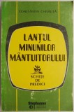 Lantul minunilor Mantuitorului. Schite de predici &ndash; Constantin Chisalita