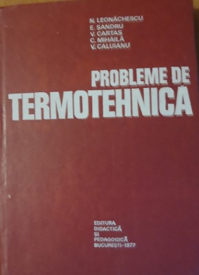 N. LEONACHESCU - PROBLEME DE TERMOTEHNICA foto