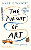 Pursuit of Art | Martin Gayford