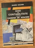 Carte Ghid Contabilitate Oameni Afaceri Marin Dachin - Editura Alfabetul, 1993, 207 pagini, Stare buna