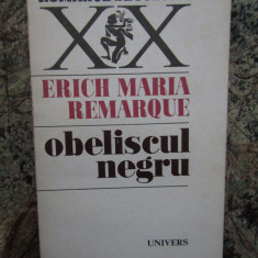 ERICH MARIA REMARQUE - OBELISCUL NEGRU