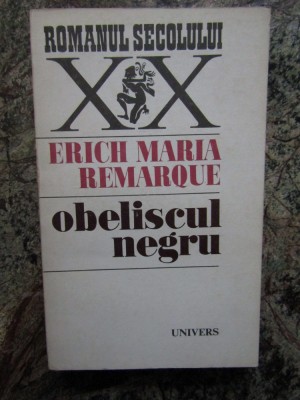 ERICH MARIA REMARQUE - OBELISCUL NEGRU foto