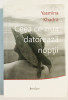Ceea ce ziua datoreaza noptii, Yasmina Khadra, 2012