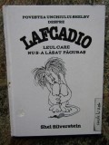 LAFCADIO. Leul care nu s-a lasat pagubas