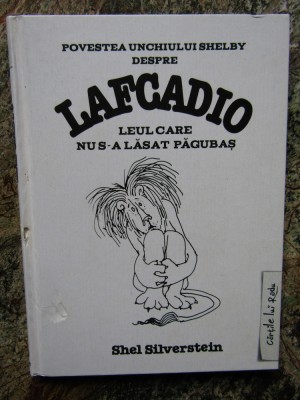 LAFCADIO. Leul care nu s-a lasat pagubas foto