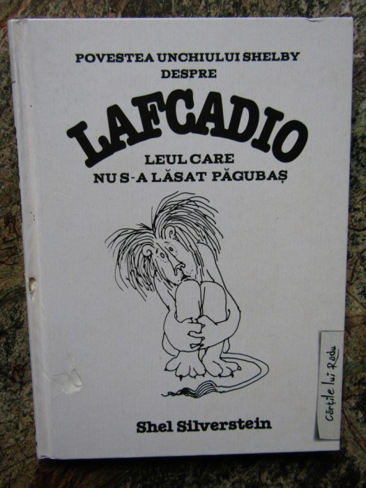 LAFCADIO. Leul care nu s-a lasat pagubas