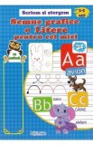 Scriem si stergem: Semne grafice si litere pentru cei mici