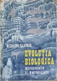 EVOLUTIA BIOLOGICA MICROEVOLUTIA SI MACROEVOLUTIA-NICHIFOR CEAPOIU