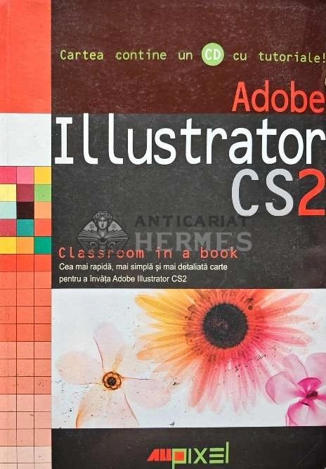 Adobe Illustrator CS2. Classroom in a book - 2007 (AH19)