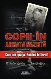 Copii in armata nazista - Editura Meteor Press