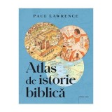 Atlas de istorie biblica - Paul Lawrence