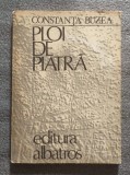 Constanța Buzea - Ploi de piatră (ediție princeps, 1979)