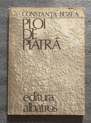 Constanța Buzea - Ploi de piatră (ediție princeps, 1979) foto