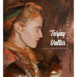 &Ouml;nvallom&aacute;s - Torjay Valter festőműv&eacute;sz - Torjay Valter