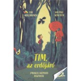 Tim, az erdőj&aacute;r&oacute; - Tim Hogenbosh