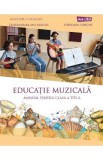 Educatie muzicala - Clasa 7 - Manual - Lacramioara Ana Pauliuc, Loredana Streche