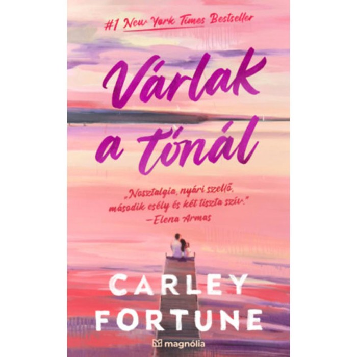 V&aacute;rlak a t&oacute;n&aacute;l - Carley Fortune