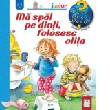 Ma spal pe dinti, folosesc olita - Frauke Nahrgang, Susanne Szesny