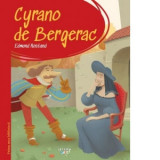 Prima mea biblioteca. Cyrano de Bergerac - Edmond Rostand, Oana Barbu