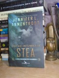 JENNIFER L. ARMENTROUT - CEA MAI INTUNECATA STEA , 2021 #