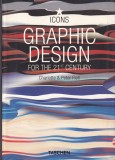Charlotte &amp; Peter Fiell - Graphic Design for the 21st Century