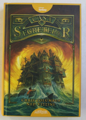 CASA SECRETELOR de CHRIS COLUMBUS si NED VIZZINI , ilustratii de GREG CALL , 2015 foto