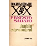 ERNESTO SABATO, ABADDON EXTERMINATORUL