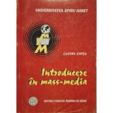 Lucian Chisu - Introducere in mass-media (Editia: 2006)