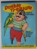 DOUBLE TREASURE , PAINT AND COPY BOOK , 160 PAGES OF PAINTING AND SKETCHING .., ANII &#039;70