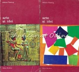 Arte si Idei I, II - William Fleming, Meridiane 1983, Istoria Artei, 2 Vol.