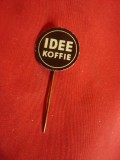 Insigna veche - Reclama Cafea Olanda - IDEE , L=1,8cm ,metal si email