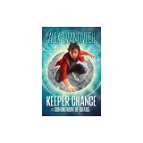 Keeper Chance and the Conundrum of Chaos