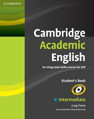Cambridge Academic English B1+ Intermediate Student&amp;#039;s Book: An Integrated Skills Course for Eap foto