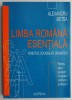 Limba romana esentiala. Fonetica, vocabular, gramatica &ndash; Alexandru Metea