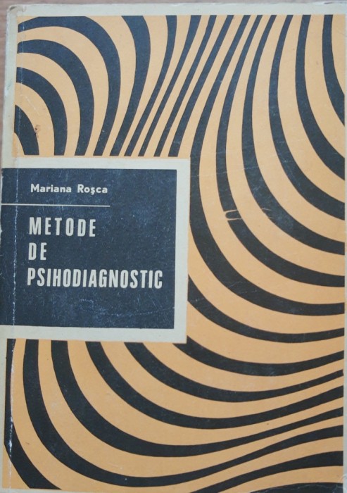 Metode De Psihodiagnostic - MARIANA ROSCA