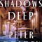 Their Shadows Deep