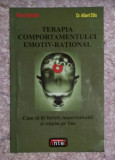 Terapia comportamentului emotiv-rational / Albert Ellis
