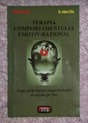 Terapia comportamentului emotiv-rational / Albert Ellis foto