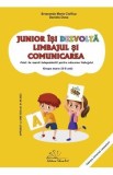 Junior isi dezvolta limbajul si comunicarea. Grupa mare - Smaranda Maria Cioflica, Daniela Dosa